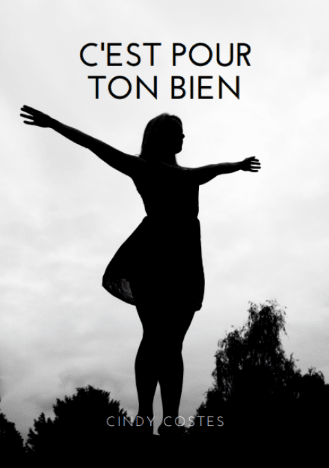 C'est pour ton bien